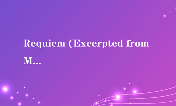 Requiem (Excerpted from Mozart's Requiem)