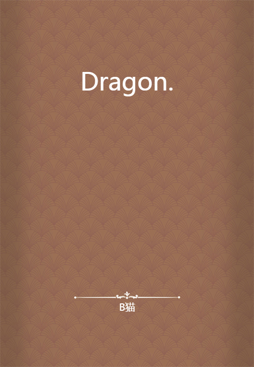 Dragon.