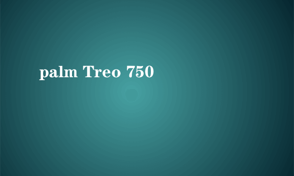 palm Treo 750