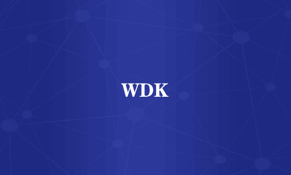 WDK