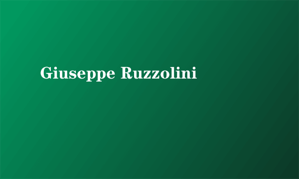 Giuseppe Ruzzolini