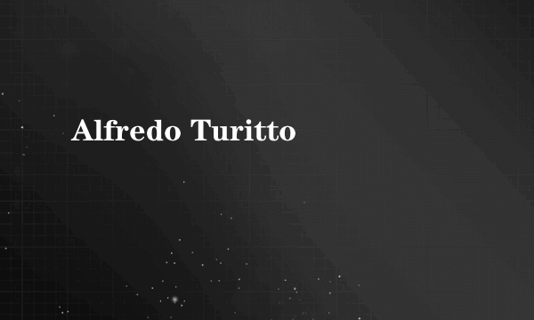 Alfredo Turitto