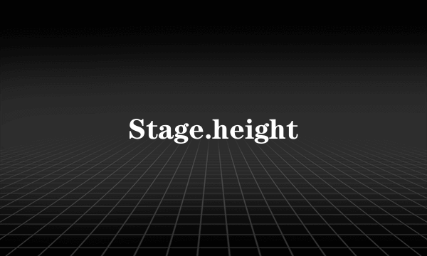 Stage.height