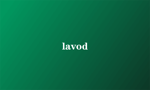 lavod