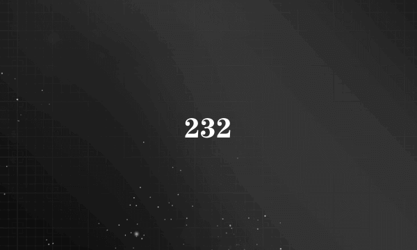 232