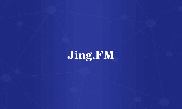 Jing.FM