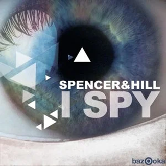 I Spy（2011年Spencer & Hill演唱的歌曲）