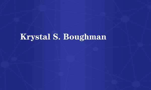 Krystal S. Boughman