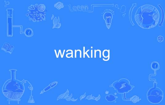 wanking