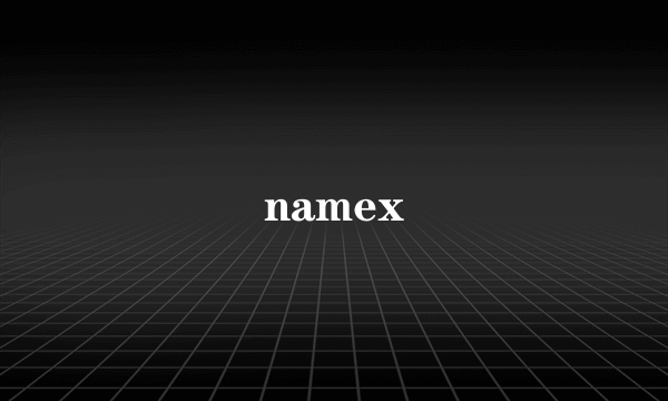 namex