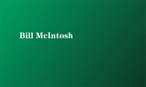 Bill McIntosh