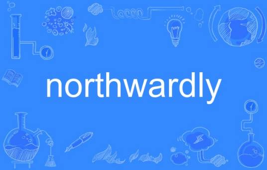 northwardly