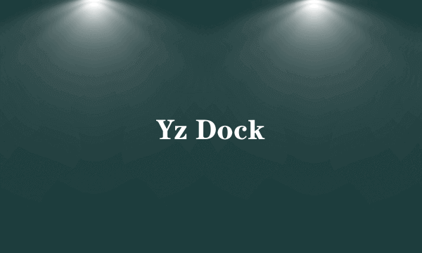 Yz Dock