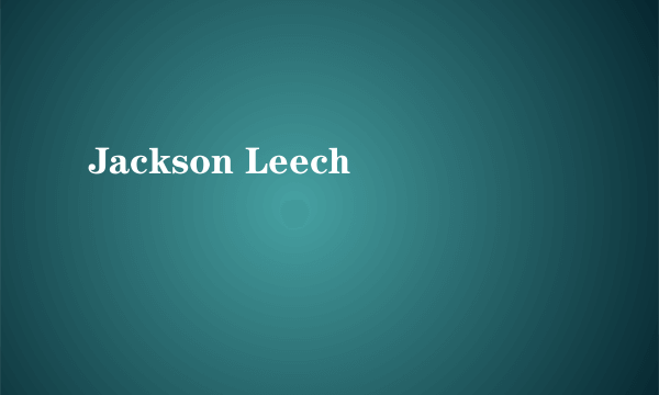 Jackson Leech