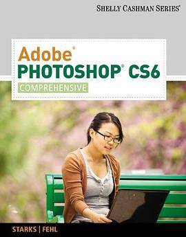 Adobe Photoshop CS6（Starks, Joy L.; Fehl, Alec;著图书）