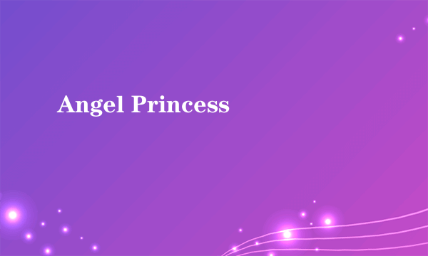 Angel Princess