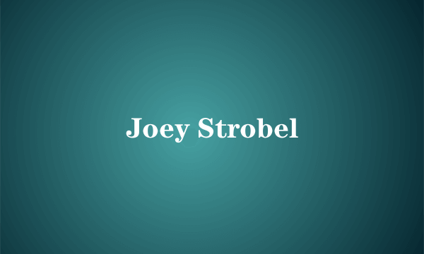 Joey Strobel