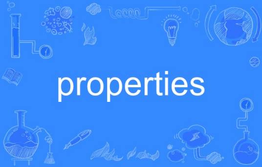 properties