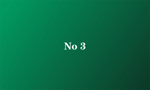 No 3