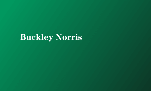 Buckley Norris