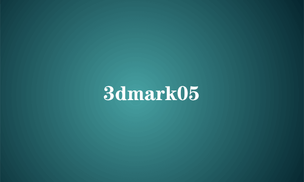 3dmark05