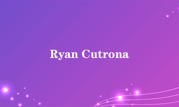 Ryan Cutrona