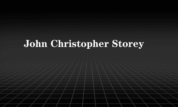 John Christopher Storey