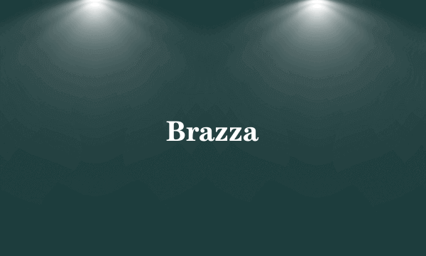 Brazza