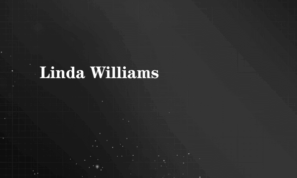 Linda Williams