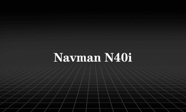 Navman N40i