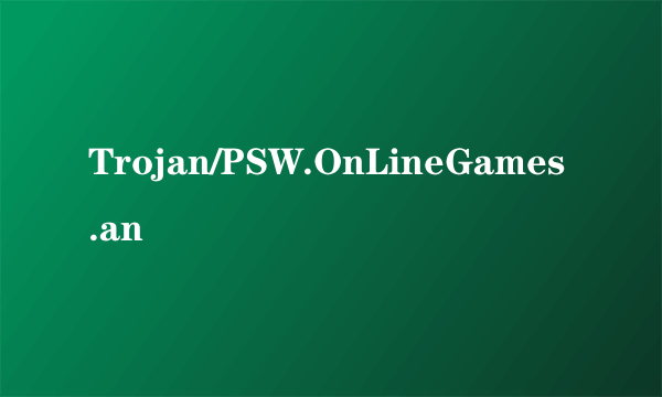 Trojan/PSW.OnLineGames.an