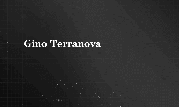 Gino Terranova