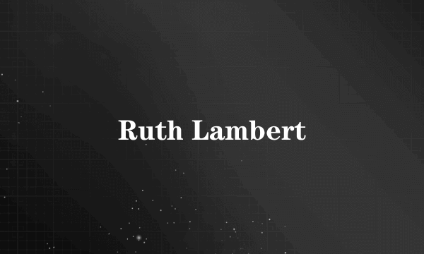 Ruth Lambert