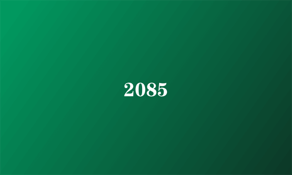 2085