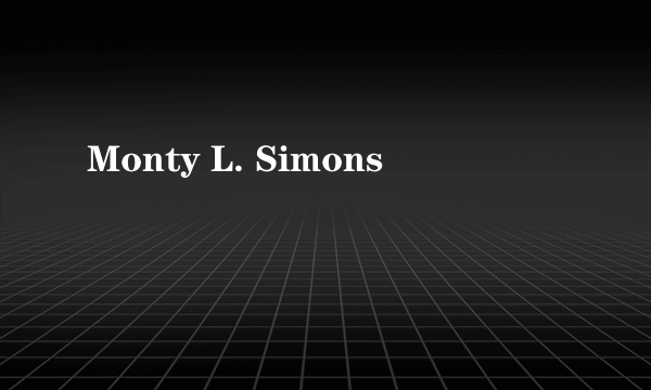 Monty L. Simons