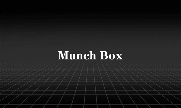 Munch Box