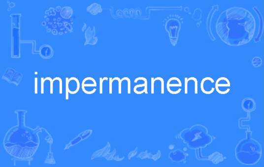 impermanence