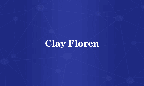 Clay Floren