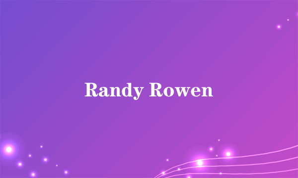 Randy Rowen