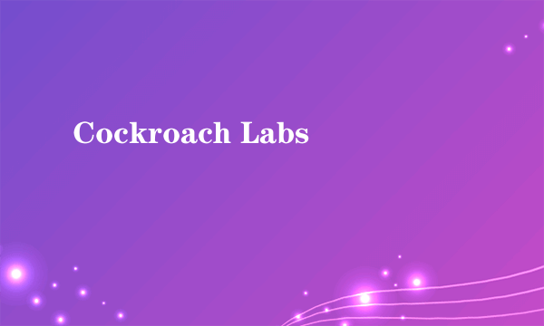 Cockroach Labs