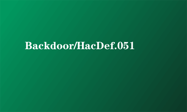 Backdoor/HacDef.051