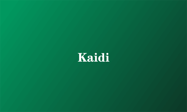 Kaidi