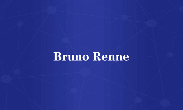 Bruno Renne