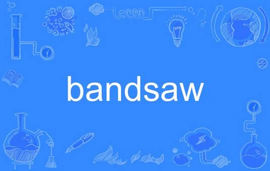 bandsaw