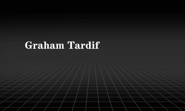 Graham Tardif