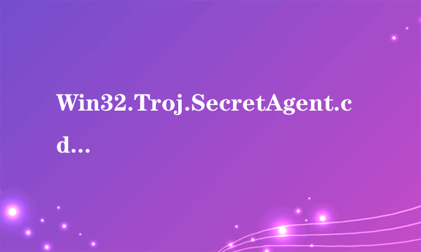 Win32.Troj.SecretAgent.cd.200704