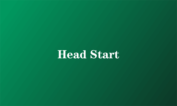 Head Start