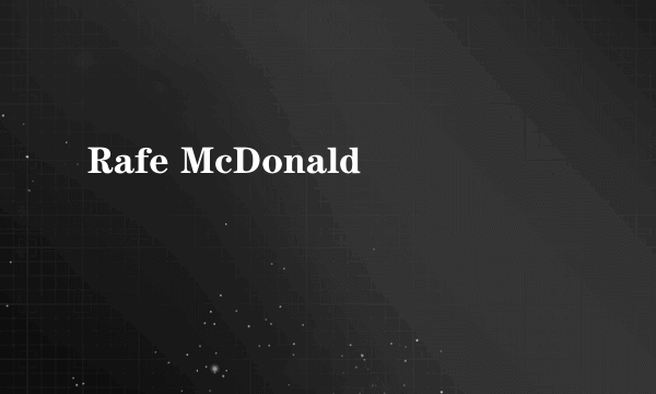 Rafe McDonald