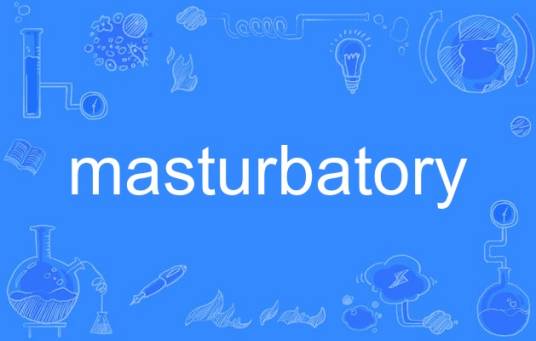 masturbatory