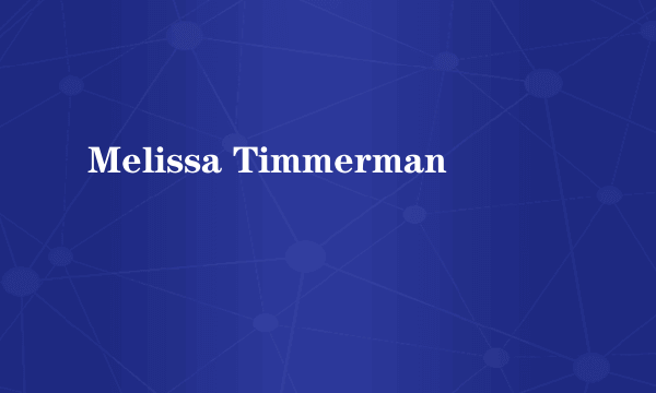 Melissa Timmerman